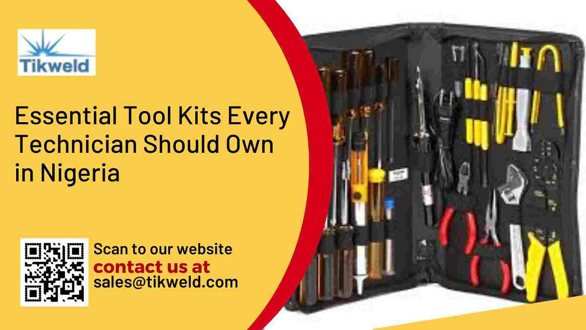 Essential Tool Kits Every Technician Should Own in Nigeria 