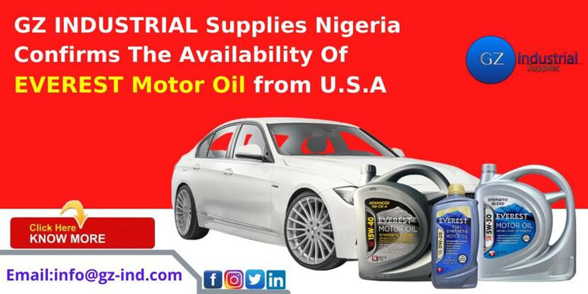 Press Release: GZ INDUSTRIAL Supplies Nigeria Confirms The Availability Of EVEREST Motor Oil from U.S.A