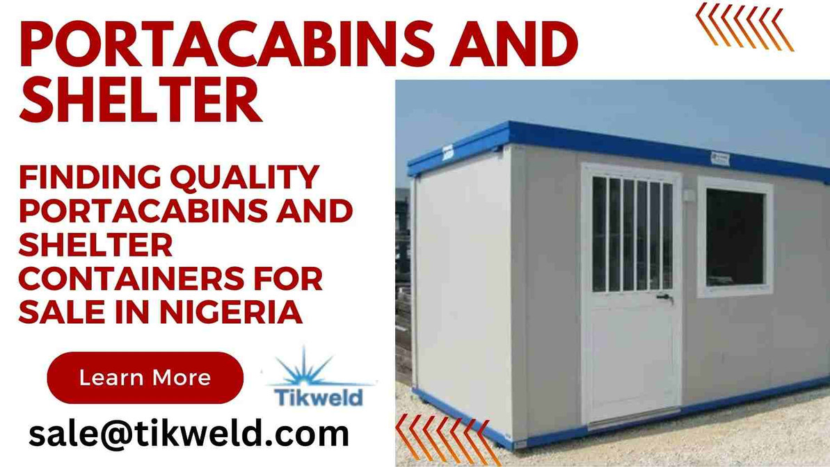 Finding Quality Portacabins and Shelter Containers for Sale in Nigeria 