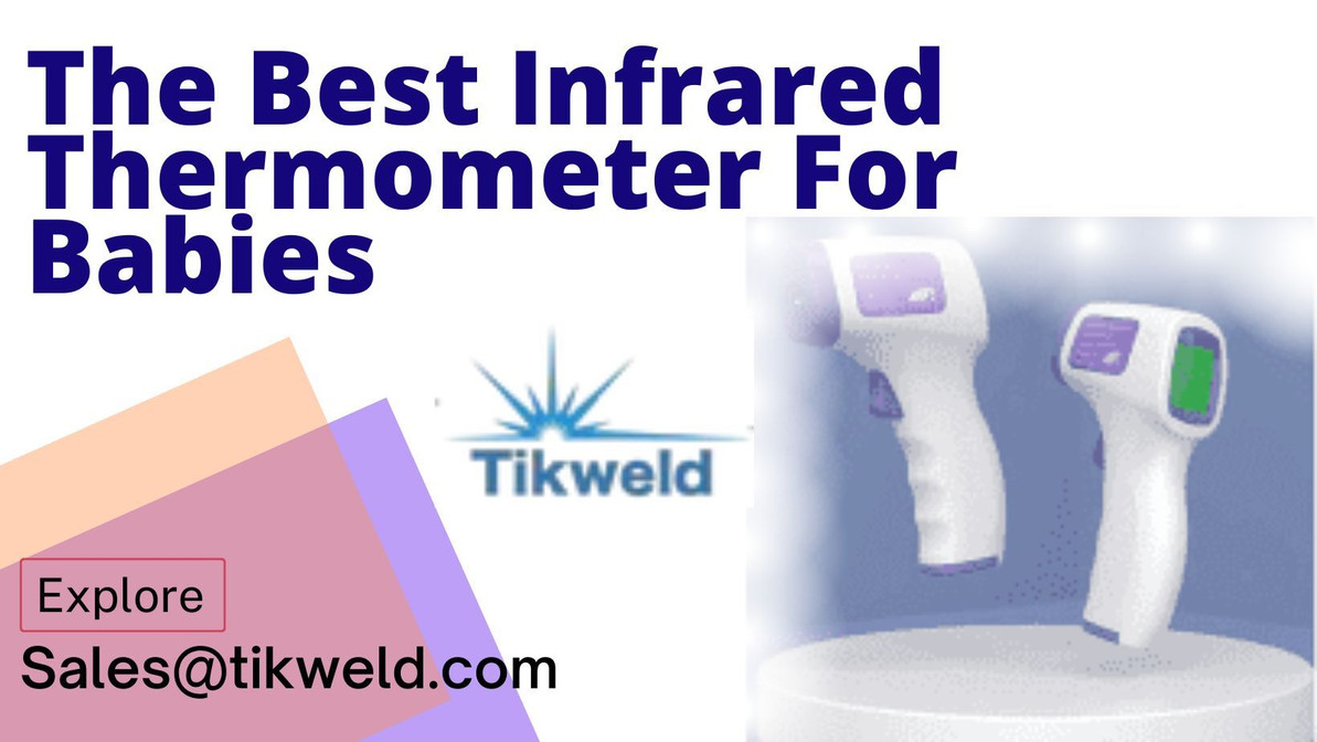 The Best Infrared Thermometer For Babies