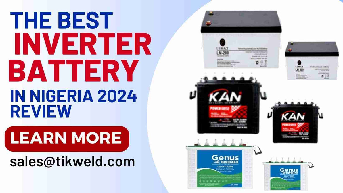 The Best Inverter Battery in Nigeria 2024 Review