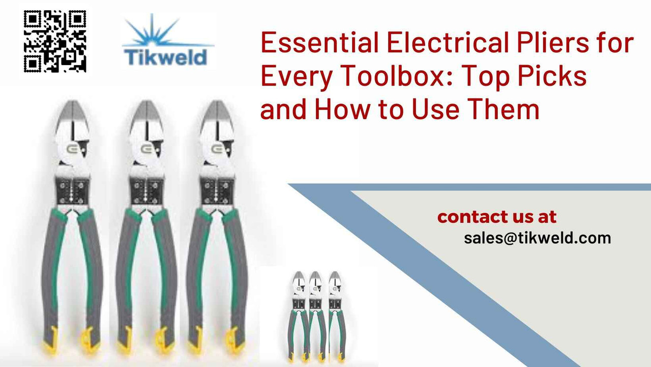 ​Essential Electrical Pliers for Every Toolbox: Top Picks and How to Use Them 