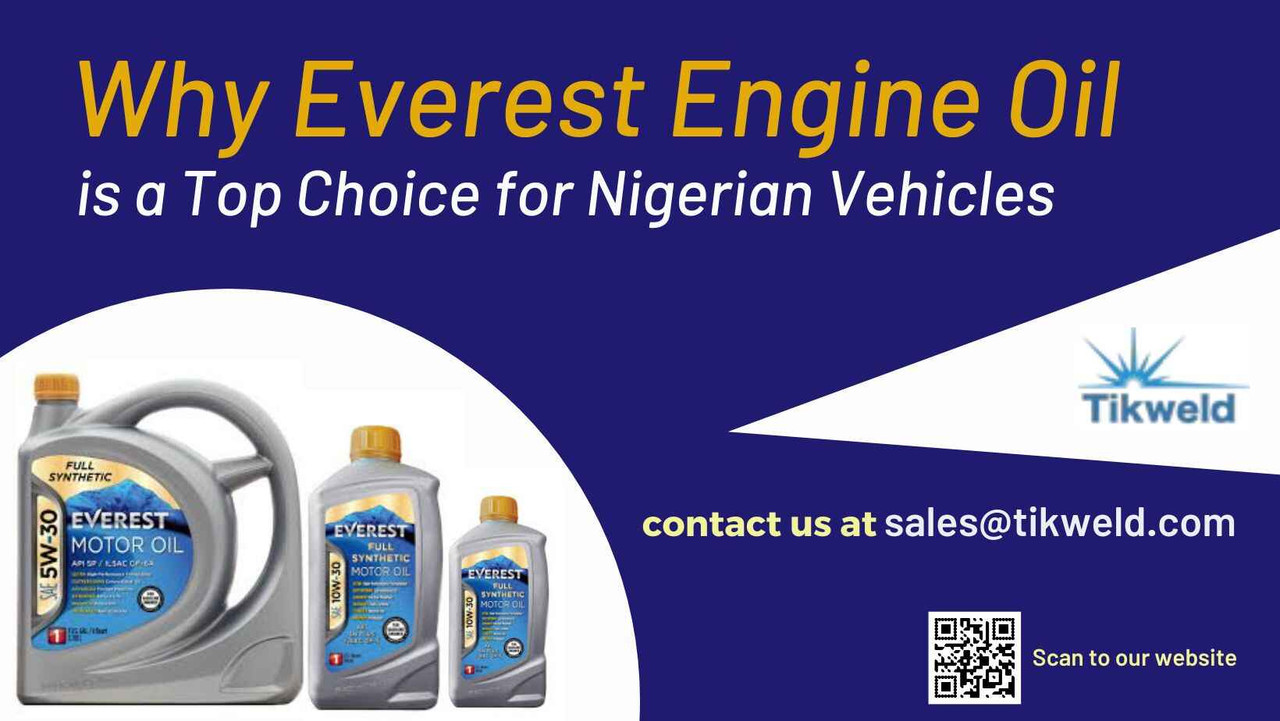 ​Why Everest Engine Oil is a Top Choice for Nigerian Vehicles