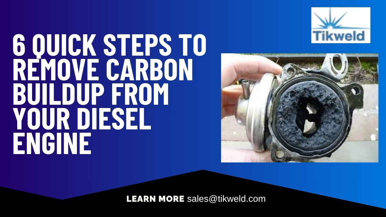 6 Quick Steps to Remove Carbon Buildup from Your Diesel Engine 6 Quick Steps to Remove Carbon Buildup from Your Diesel Engine