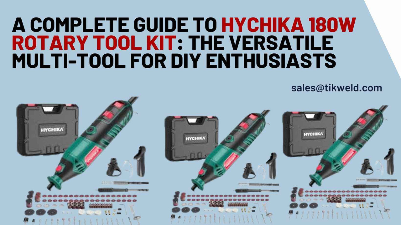 A Complete Guide to HYCHIKA 180W Rotary Tool Kit: The Versatile Multi-Tool for DIY Enthusiasts  A Complete Guide to HYCHIKA 180W Rotary Tool Kit: The Versatile Multi-Tool for DIY Enthusiasts