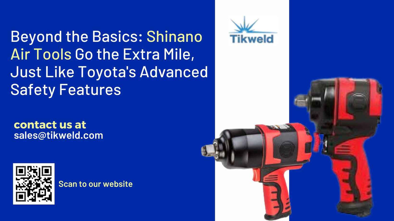 Beyond the Basics: Shinano Air Tools Go the Extra Mile, Just Like Toyota's Advanced Safety Features