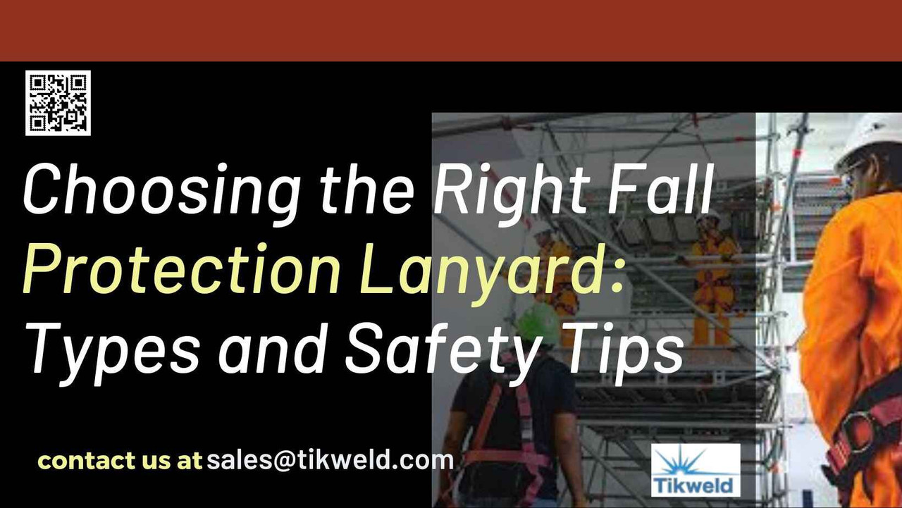  Choosing the Right Fall Protection Lanyard: Types and Safety Tips 