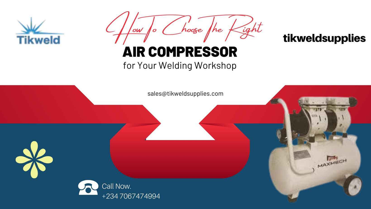 How to Choose the Right Air Compressor for Your Welding Workshop