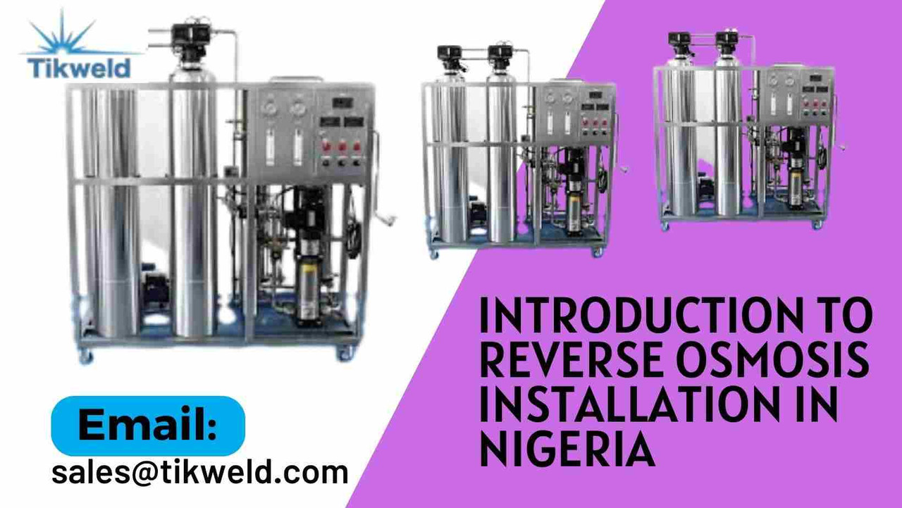 Introduction to RO Installation in Nigeria Introduction to RO Installation in Nigeria