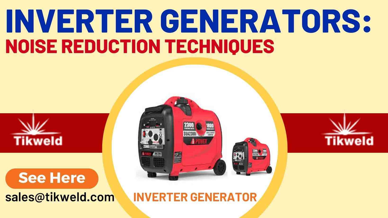 Inverter Generators: Noise Reduction Techniques