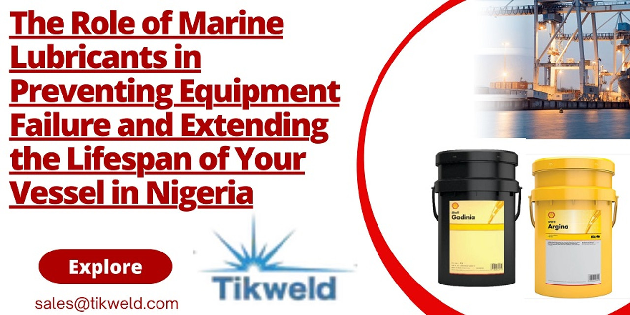 The Role of Marine Lubricants in Preventing Equipment Failure and Extending the Lifespan of Your Vessel in Nigeria The Role of Marine Lubricants in Preventing Equipment Failure and Extending the Lifespan of Your Vessel in Nigeria
