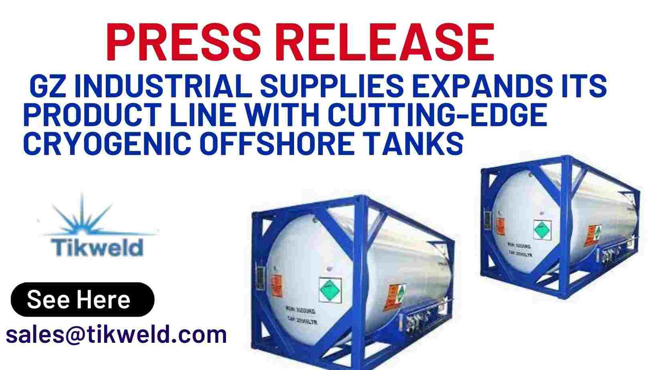 Press Release: GZ Industrial Supplies Expands its Product Line with Cutting-Edge Cryogenic Offshore Tanks