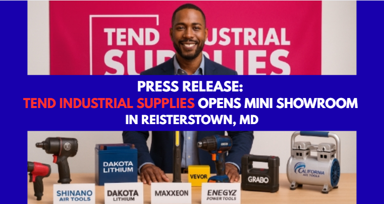Press Release: Tend Industrial Supplies Opens Mini Showroom in Reisterstown, MD