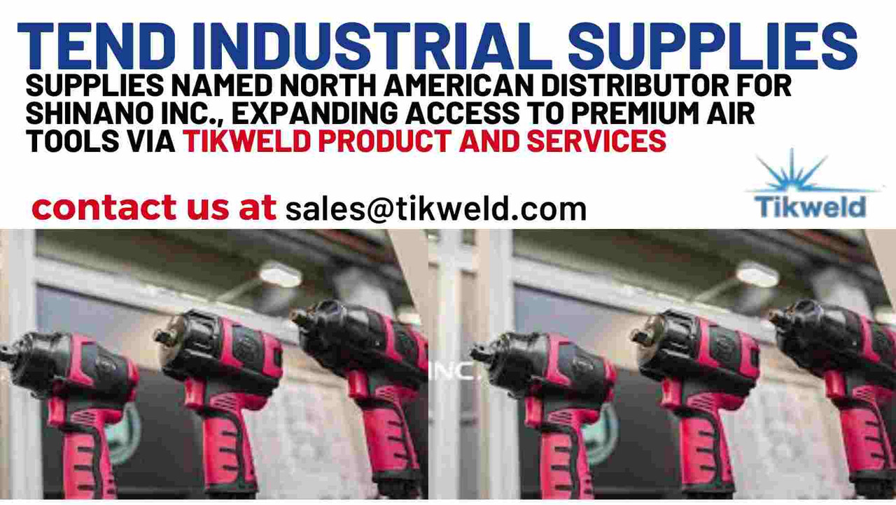 Tend Industrial Supplies Named North American Distributor for Shinano Inc., Expanding Access to Premium Air Tools via Tikweld Product and Services Tend Industrial Supplies Named North American Distributor for Shinano Inc., Expanding Access to Premium Air Tools via Tikweld Product and Services