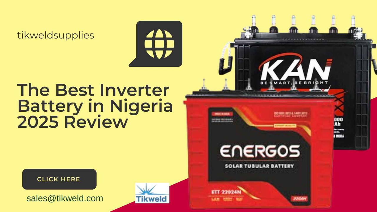 The Best Inverter Battery in Nigeria 2025 Review