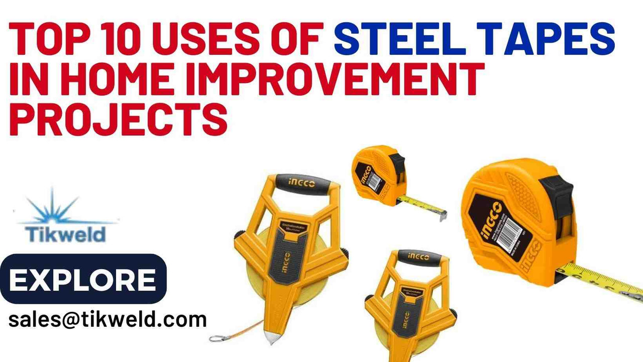 Top 10 Uses of Steel Tapes in Home Improvement Projects