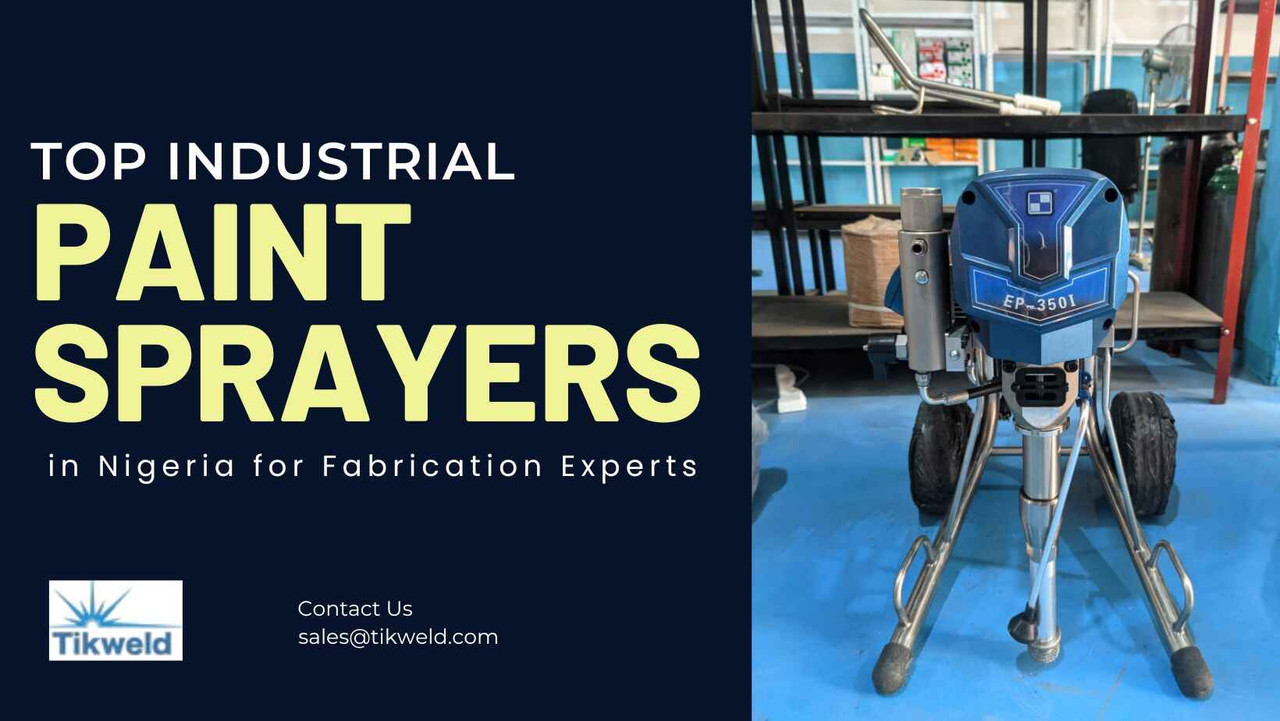Top Industrial Paint Sprayers in Nigeria for Fabrication Experts