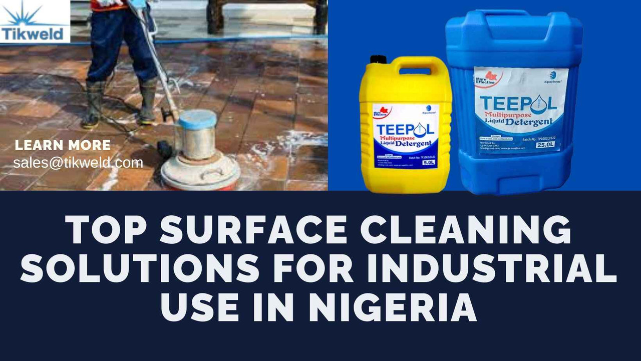 Top Surface Cleaning Solutions for Industrial Use in Nigeria