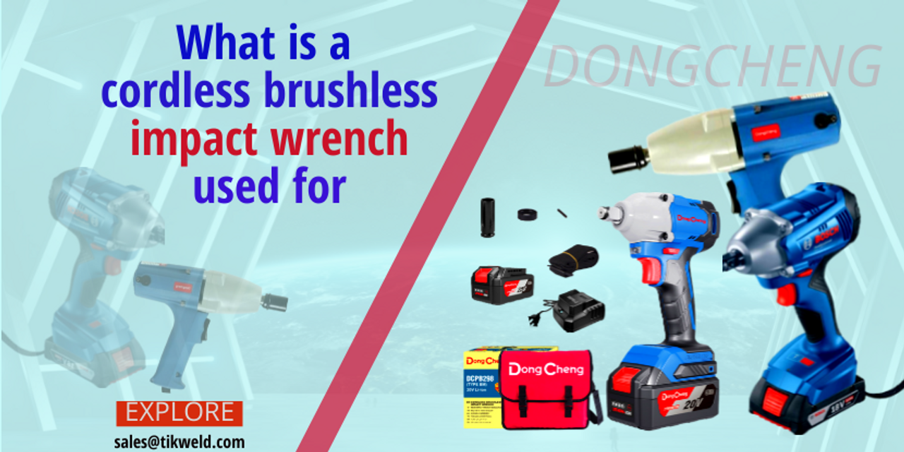 What is a cordless brushless impact wrench used for?  What is a cordless brushless impact wrench used for?