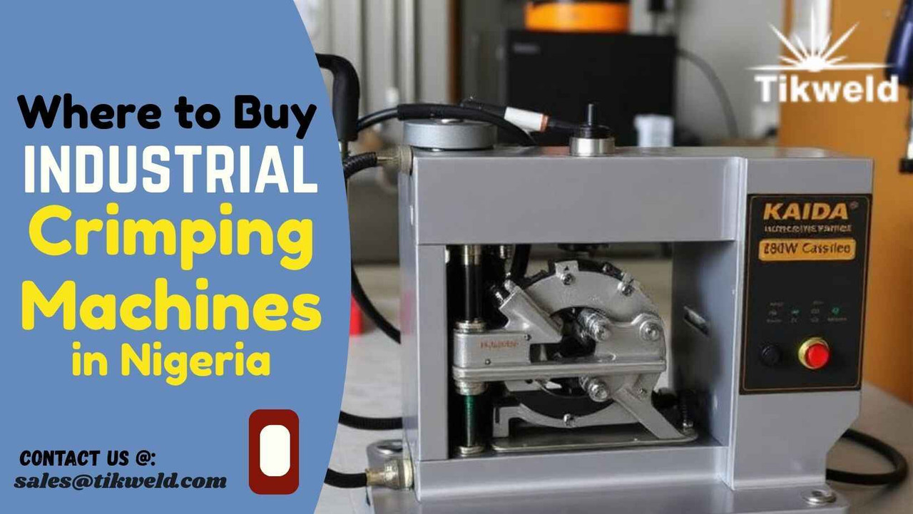 Where to Buy Industrial Crimping Machines in Nigeria — Verified Suppliers