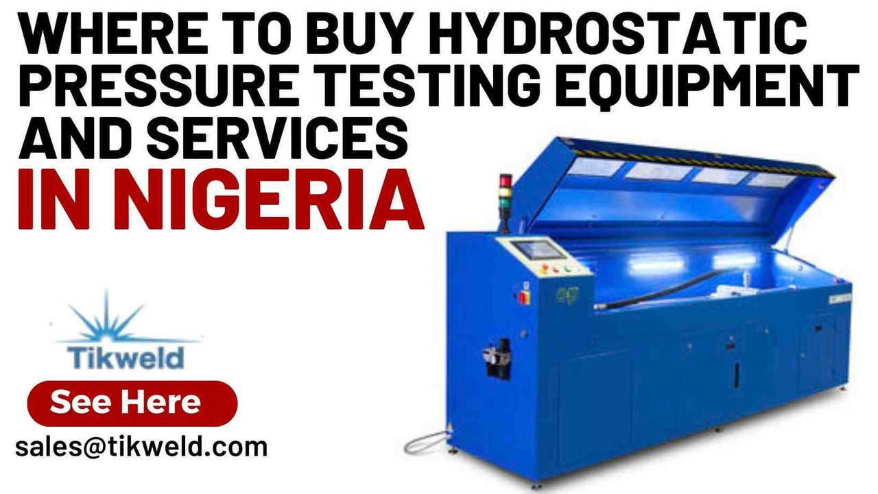 Where to buy hydrostatic pressure testing equipment and services in Nigeria Where to buy hydrostatic pressure testing equipment and services in Nigeria