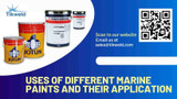 ​Uses of Different Marine Paints and Their Application