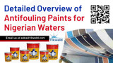 Detailed Overview of Antifouling Paints for Nigerian Waters