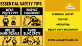 Essential Safety Tips for Operating Heavy-Duty Machinery