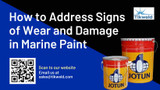 How to Address Signs of Wear and Damage in Marine Paint