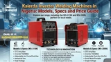  Kaierda Inverter Welding Machines in Nigeria: Models, Specs and Price Guide