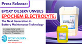 Epoxy Oilserv Unveils Epochem Electrolyte: The Next Generation in Battery Maintenance Technology