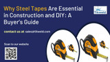 Why Steel Tapes Are Essential in Construction and DIY: A Buyer’s Guide