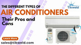 The Different Types of Air Conditioners and Their Pros and Cons