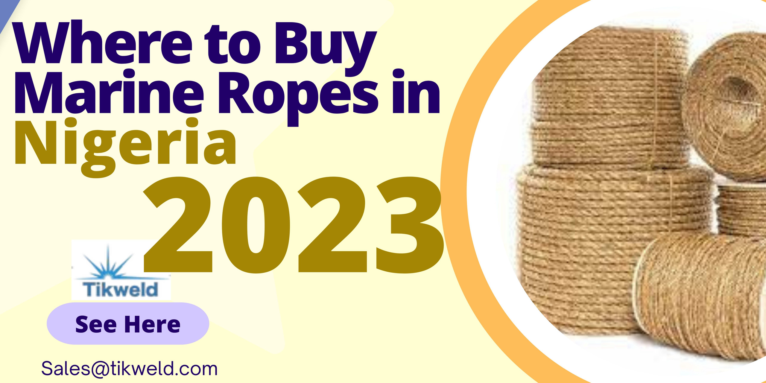 Purchasing Rope Where to buy marine ropes in Nigeria 2024 - Tikweld products and Services