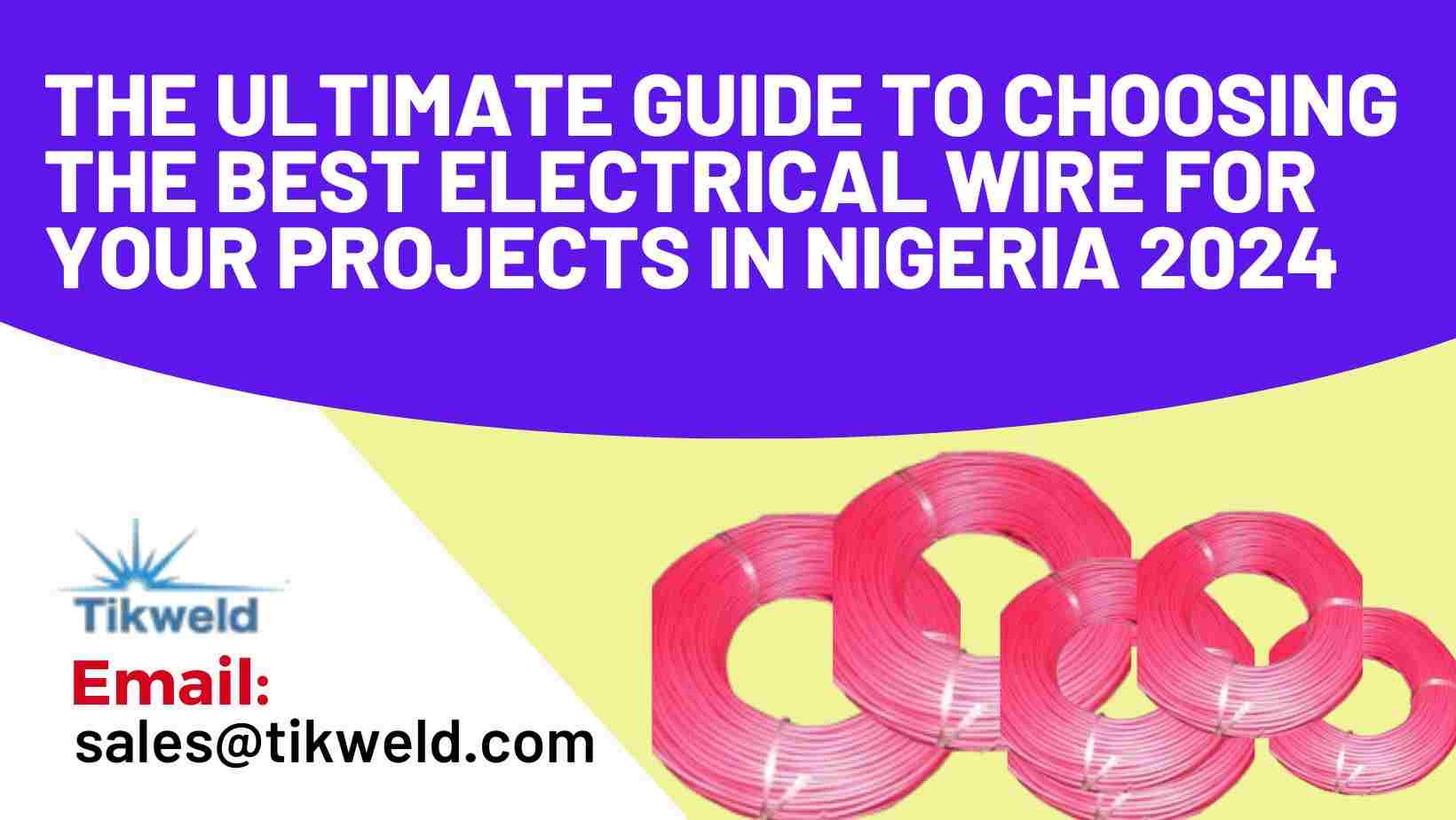 The Ultimate Guide to Choosing the Best Electrical Wire for Your