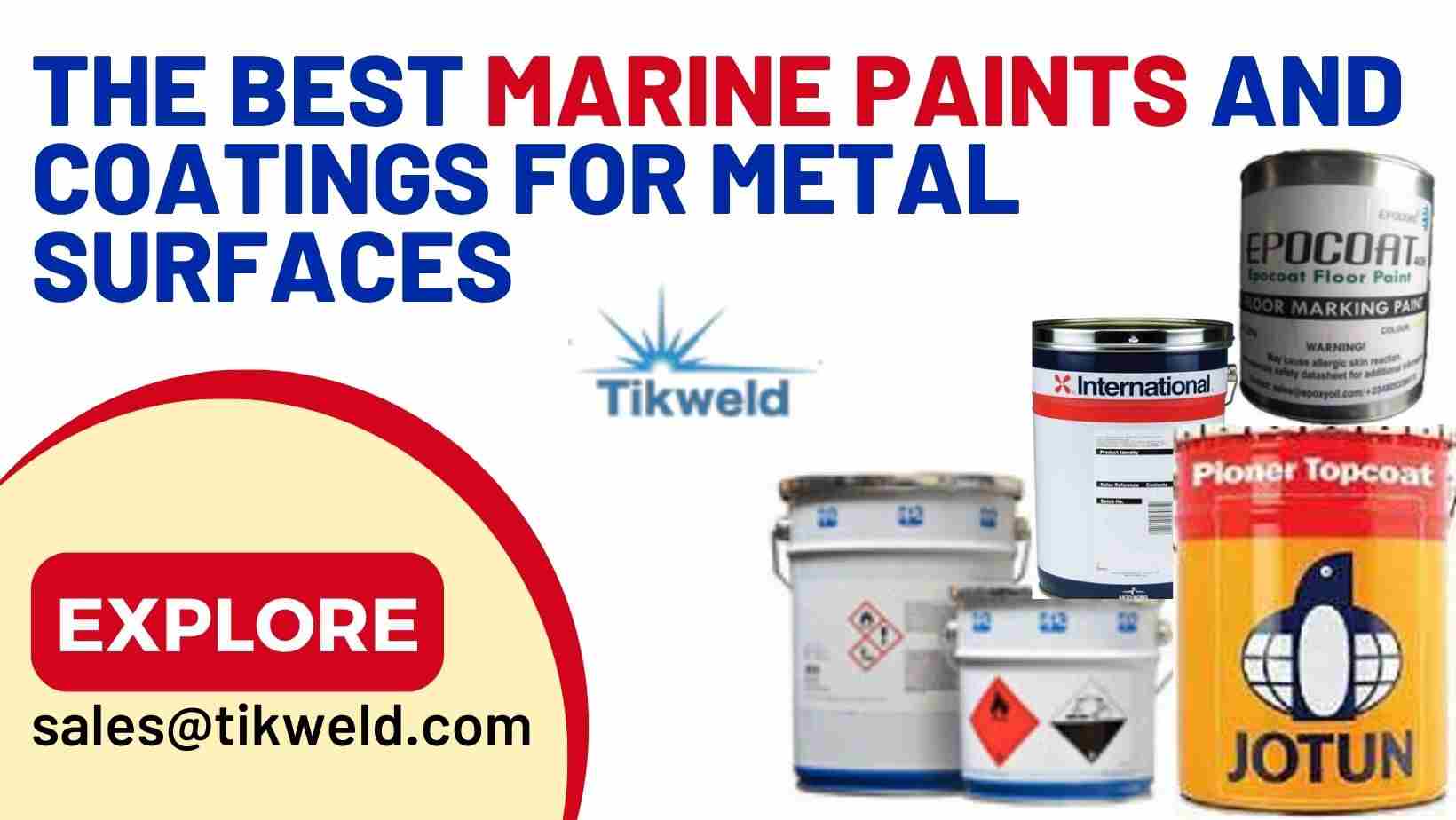 The Best Marine Paints and coatings for Metal surfaces - Tikweld products  and Services