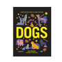 World of Dogs  -A Book for Dog Lovers All Over the Globe - Lara Shannon