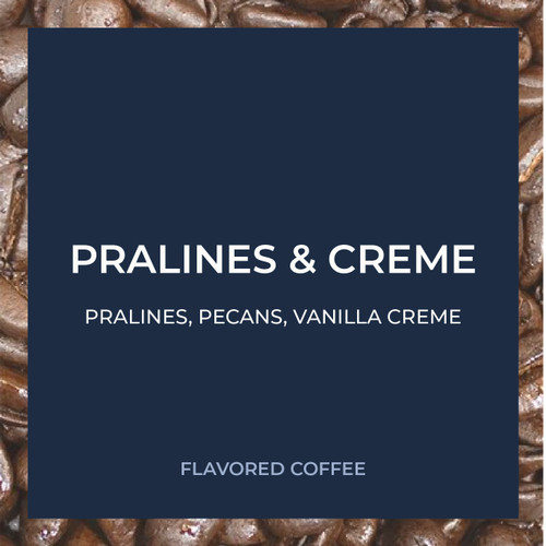 Pralines & Crème 5lb