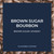 Brown Sugar Bourbon 5lb
