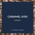Caramel Kiss 5lb