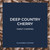 Deep Country Cherry 5lb