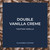 Double Vanilla Creme 5lb