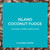 Island Coconut Fudge 5lb