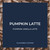 Pumpkin Latte 5lb