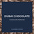 Dubai Chocolate 5lb