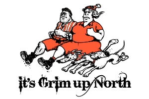 It's Grim Up North