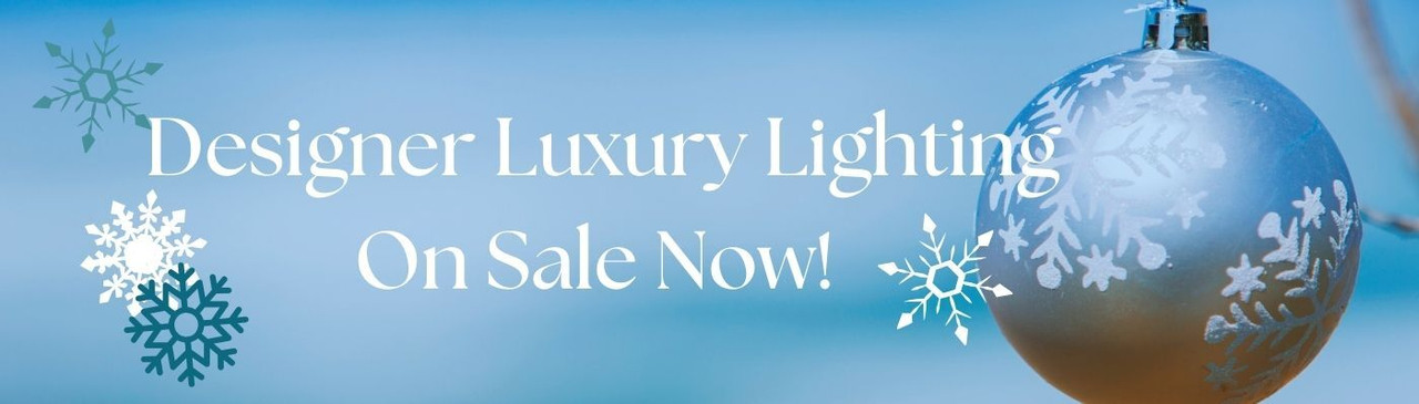Luxury  Lighting Sale
