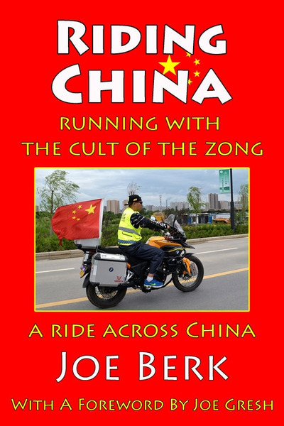 Riding China by Joe Berk