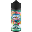 Minty Chews E Liquid 100ml by Super Sweets