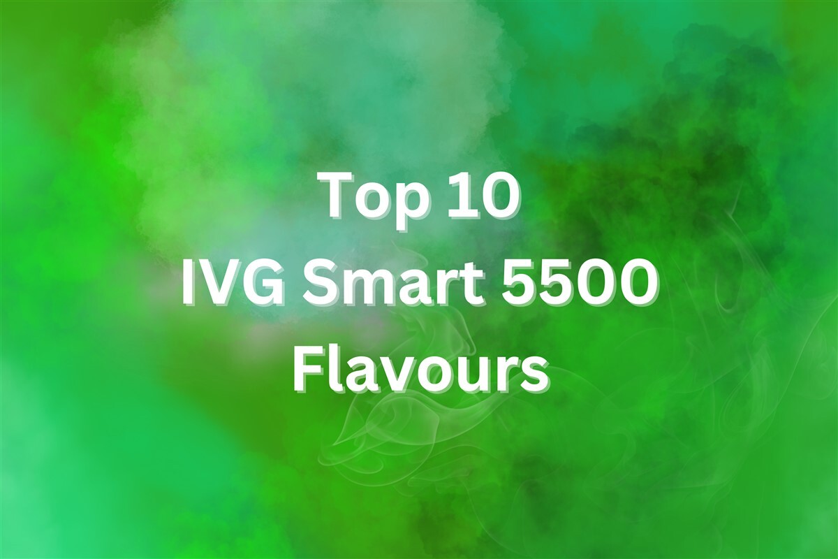 Top 10 IVG Smart 5500 Flavours